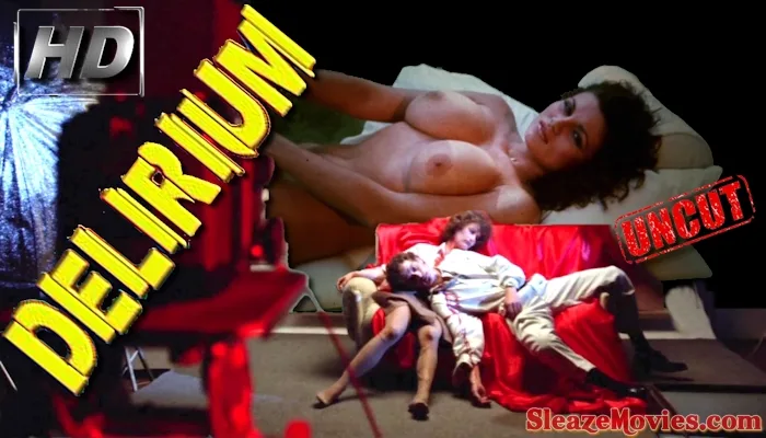 Delirium (1987) watch uncut