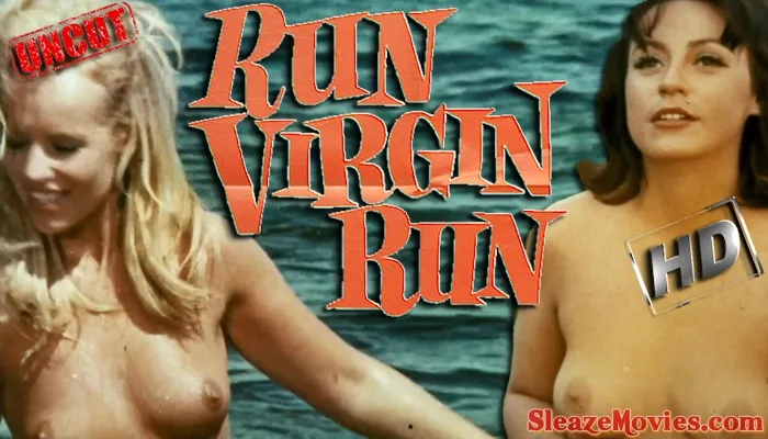 Run, Virgin, Run (1970) watch uncut