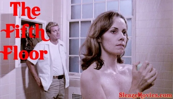The Fifth Floor (1978) watch UNCUT