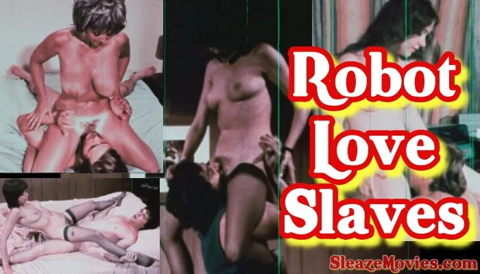 Robot Love Slaves (1971) watch online