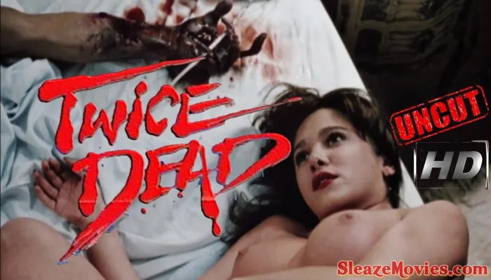 Twice Dead (1988) watch uncut