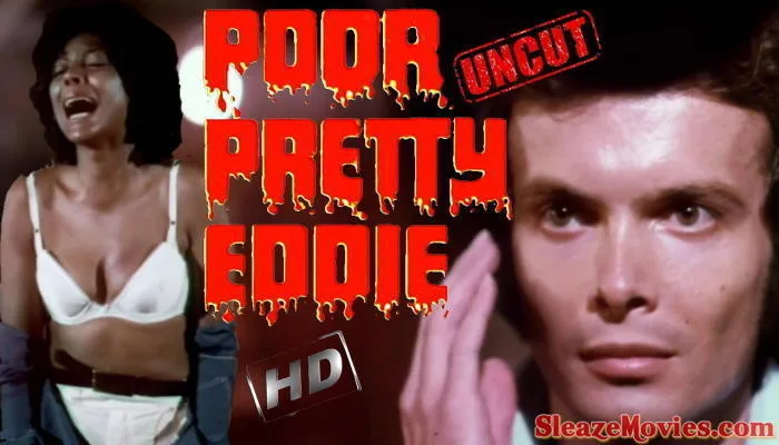 Poor Pretty Eddie (1975) watch uncut