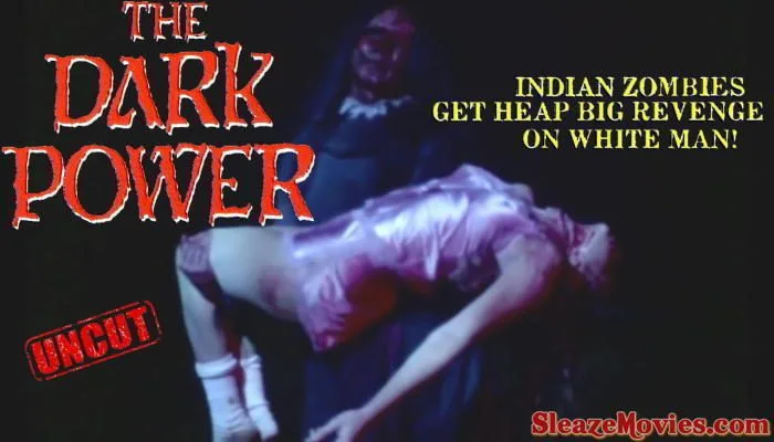 The Dark Power (1985) watch uncut