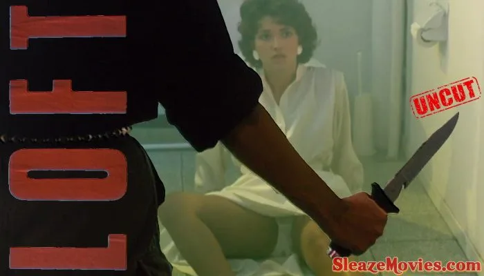 Loft (1985) watch uncut