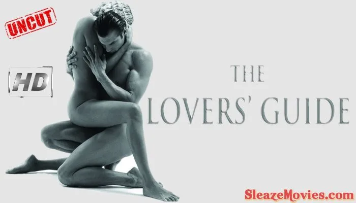 The Lovers’ Guide (1991) watch uncut
