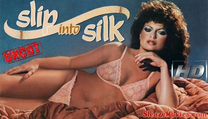 Slip Into Silk (1985) watch uncut